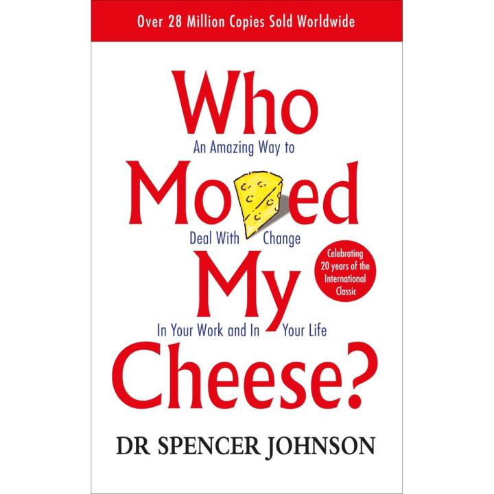 Who Moved My Cheese? Book by Spencer Jo.hnson