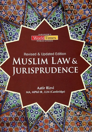 MUSLIM LAW & JURISPRUDENCE By Aatir Rizvi – JWT | Daraz.pk