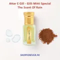 Attar E Gill GILLI MITTI SPECIAL The Scent of Rain S Md Ayub Md Yaqub Perfumers Original Indian Attar. 