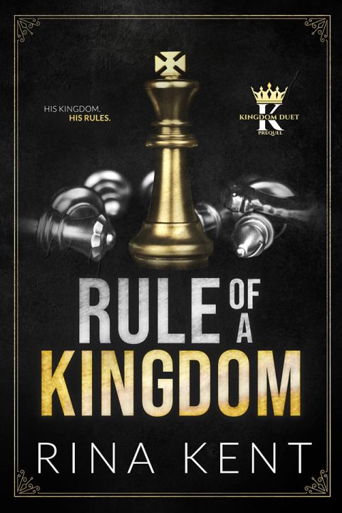 Rule of a Kingdom (Kingdom Duet, #0.5) by Rina Kent