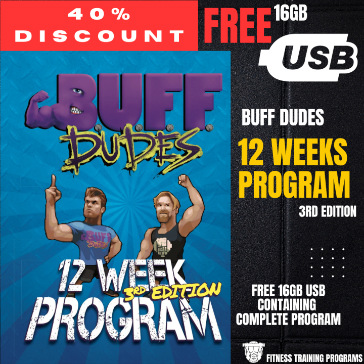 B.U.F.F.%20Dudes%2012%20Week%20Program%203rd%20Edition%20-%20Buff%20Dudes%20-%20Fitness%20Training%20Programs%20-%20Image%202