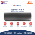GREE Split AC 1 TON Inverter Fairy Series - Model 12FITH7C/7G - Heat & Cool (Wi-Fi) Air Conditioner with 10 Years Compressor Warranty. 