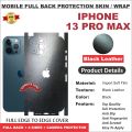 APPLE IPHONE 13 PRO MAX FULL BACK 360 premium Protection Skin Wrap full cover Premium Quality. 