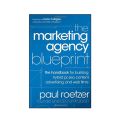 The Marketing Agency Blueprint: The Handbook for Building Hybrid Pr, Seo, Content, Advertising, and Web Firms  Paul by Roetzer book (Urdu Bazar). 