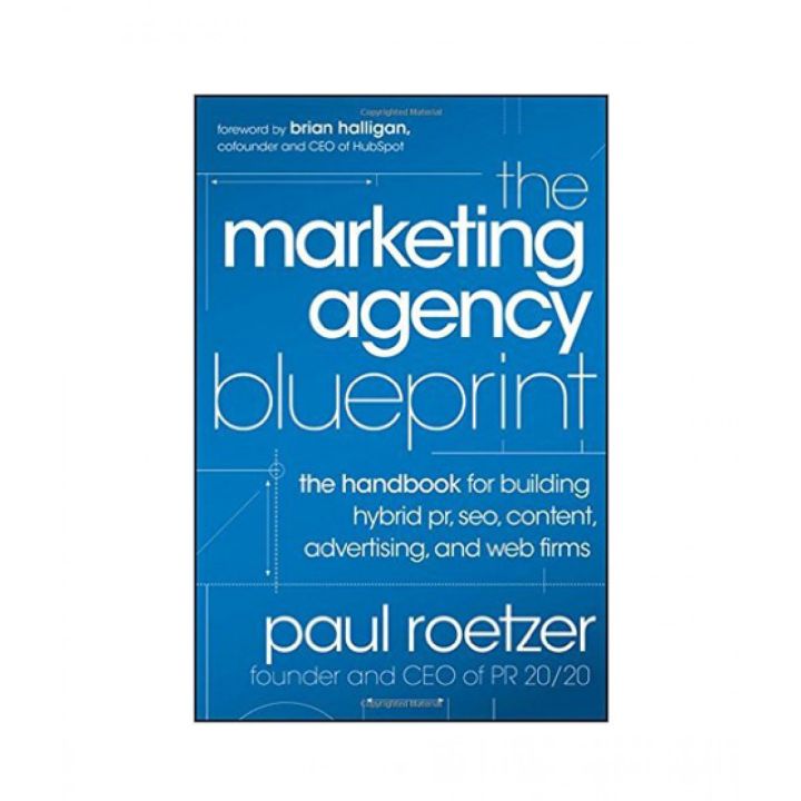 The Marketing Agency Blueprint: The Handbook for Building Hybrid Pr, Seo, Content, Advertising, and Web Firms  Paul by Roetzer book (Urdu Bazar)