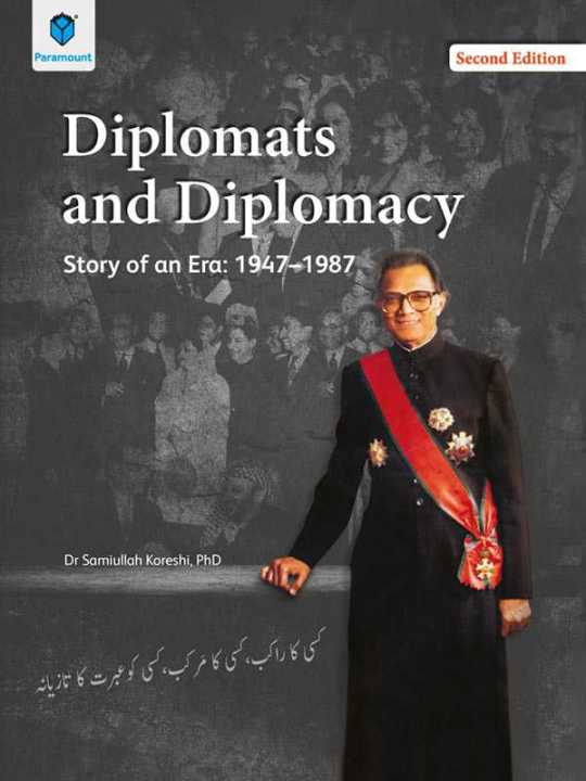 Liberty Books | Diplomats And Diplomacy by Samiullah Koreshi (100% Original)