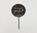 SHE SAID YES CUPCAKE TOPPER - PACK OF 10 CUPCAKE TOPPERS. 