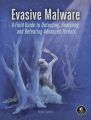 Evasive Malware by Kyle Cucci. 