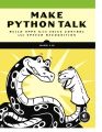 Make Python Talk by Mark Liu. 
