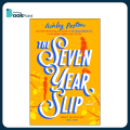 The Seven Year Slip by Ashley Poston (Author). 
