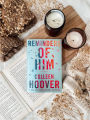 Reminders of Him by Colleen Hoover. 