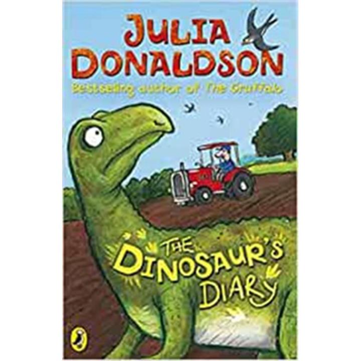 The Dinosaur's Diary (Young Puffin Story Books) By julia donaldson