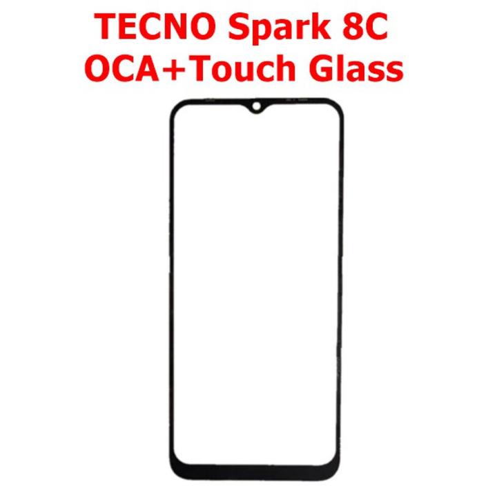 TECNO Spark 8C OCA + Touch Glass Digitizer Replacement TECNO Spark 8C (Only Touch Glass Not Panel)