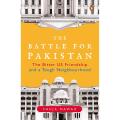The Battle for Pakistan : The Bitter US Friendship and a Tough Neighbourhood by Shuja Nawaz Book by Shuja Nawaz (Author). 