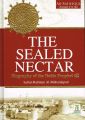 The Sealed Nectar by Safiur Rahman Al Mubarakpuri (Author). 