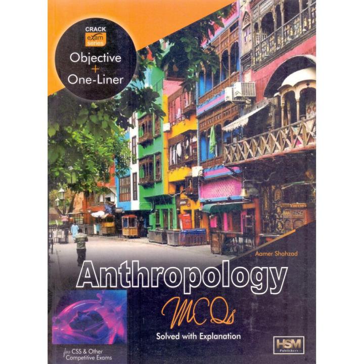 HSM Anthropology MCQs Solved Explanation