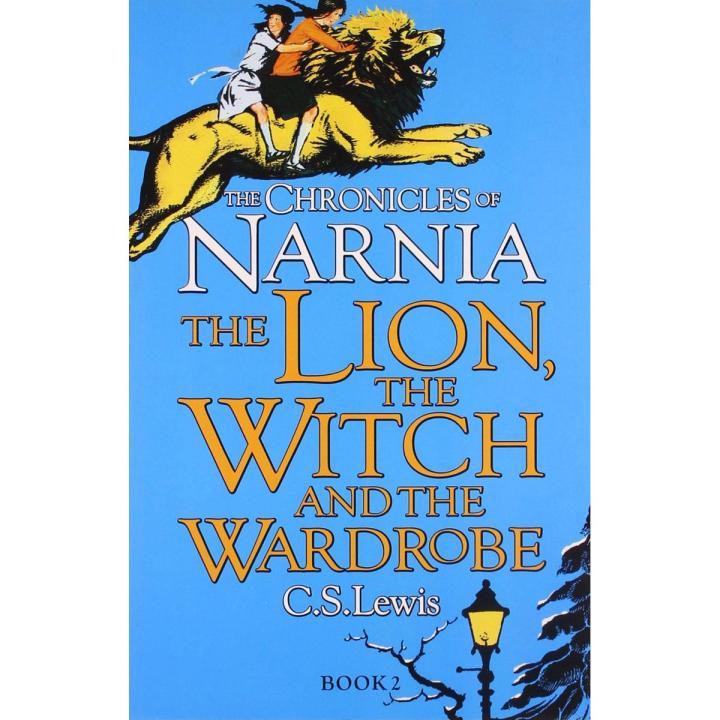 The Lion, the Witch and the Wardrobe Novel by C. S. Lewis (The Chronicles of Narnia)