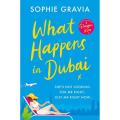What Happens In Dubai By sophie gravia. 