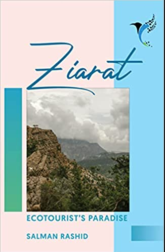 Liberty Books - Ziarat: Ecotourist's Paradise