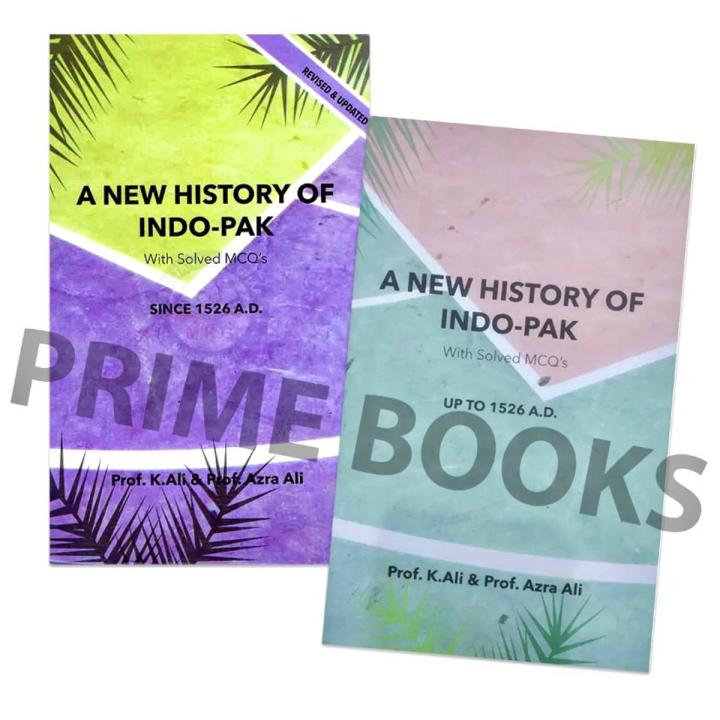 A New Hostory Of Indo - Pak With Solved Mcqs | Set Of 2 Books | By | Prof. K.Ali & Prof. Azra Ali |