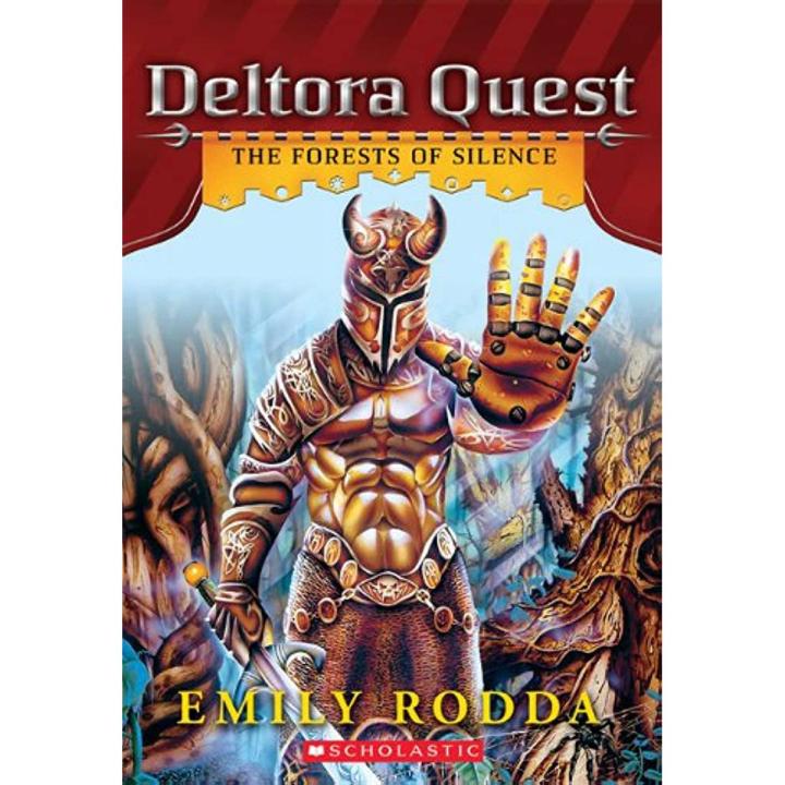 The Forests of Silence by Emily Rodda