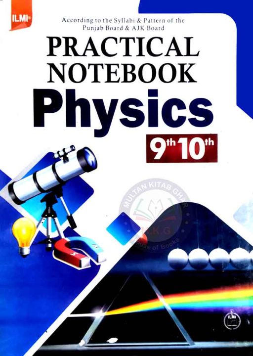 ilmi Practical Notebook Physics For Class 9th and 10th