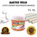 CPVC Cement Solvent Master WELD Orange 786 | PVC Cement Solvent Master WELD Orange 786 | 75ML Master WELD SOLOTION Orange. 