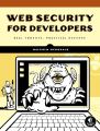 Web Security for Developers by Malcolm McDonald. 