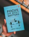 Focus on What Matters by Darius Foroux. 