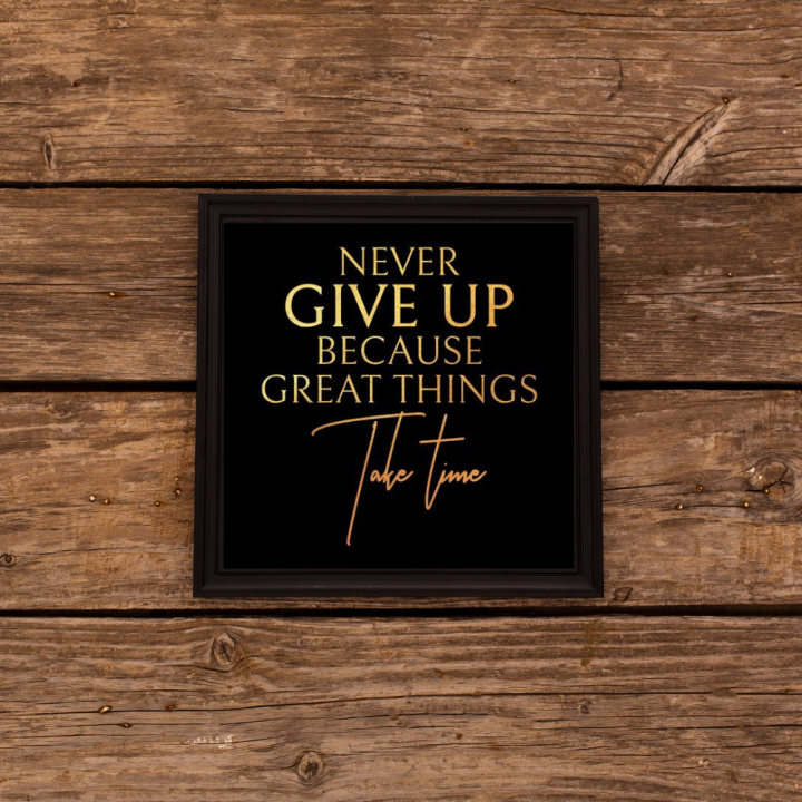 Motivational QUOTE Photo Frame Wall Hanging Frame Glossy Finish 8x8 Inches - Wall Art Decor for Picture Frames and Wall Hangings