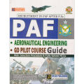 PAF Aeronautical Engineering,GD Pilot Course Guide (After F.Sc). 