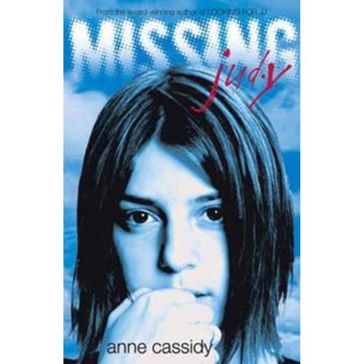 Missing Judy By anne cassidy