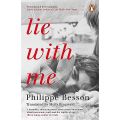 Lie With Me by Philippe Besson. 