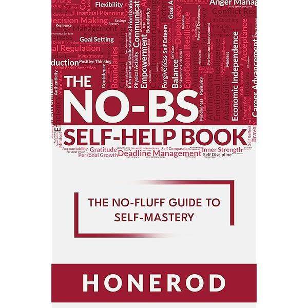 ビジネス・経済 THE NO-BS SELF-HELP BOOK HONEROD a1f8f6ac532814cbaf51f9409f0632