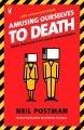 Amusing Ourselves to Death     (URDUBAZAR KARACHI). 