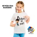 Kids T-Shirt Baba Ki Pari   T-Shirt Baby Shirt Kids T-Shirt. 