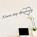 Never Stop Dreaming Wall Sticker Inspirational Quotes Home Decor Bedroom Living Room Wall Decal Vinyl Paper Wall Art Murals. 