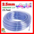 25 Feet Flexible Transparent Garden Pipe 3/4" inches 2.5mm Normal Size Pure Quality for Home Use. 