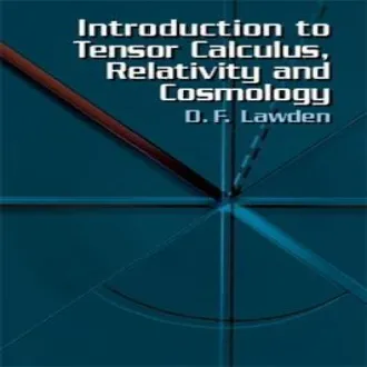 Introduction to Tensor Calculus, Relativity and Cosmology (Dover Books ...