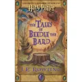 The Tales of Beedle the Bard by J K Rowling (Author). 