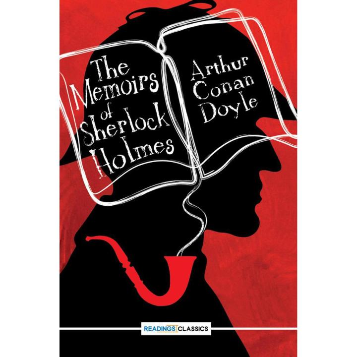 The Memoirs Of Sherlock Holmes (Readings Classics) By arthur conan doyle