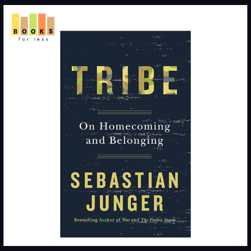 Tribe: On Homecoming and Belonging by Sebastian Junger | Daraz.pk