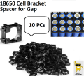 18650 Lithium Ion Battery Cell Holder / Stand / Case | Batteries Bracket Spacer for Gap. 