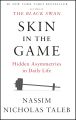 Skin in the Game By Nassim Nicholas Taleb. 