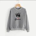 Queen Sweat Shirt for girls new and stylish design Queen  Winter Wear ,Export Quality , Round Neck, Full Sleeves Sweat Shirts. 