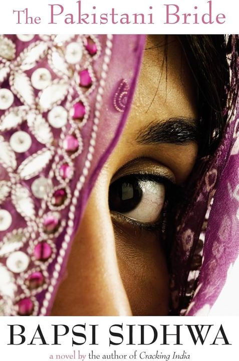 The Pakistani Bride  Bapsi Sidhwa (Urdubazar Karachi)