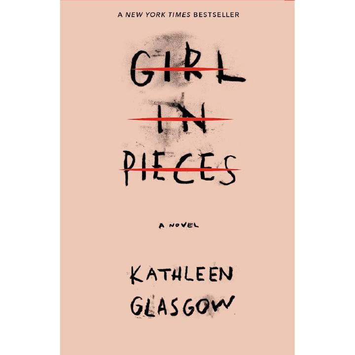 Girl in Pieces Novel By Kathleen Glasgow Best Selling English Novel - KC