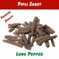 Pipli Sabut / FilFil Daraz/ Long Pepper 50g. 