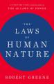 The Laws OF Human Nature, A book by Robert Greene, The 48 Laws of Power. 