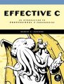 Effective C by Robert C. Seacord. 